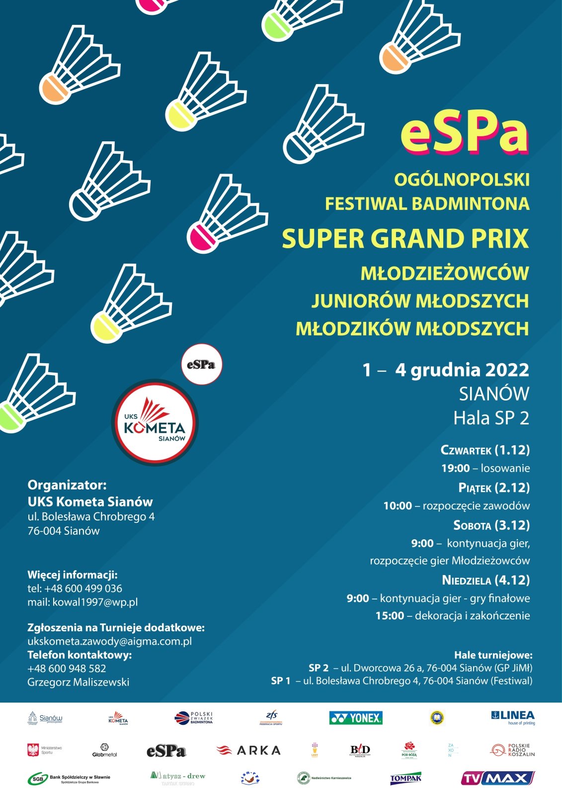 Ogólnopolski Festiwal Badmintona i Super Grand Prix w Sianowie.